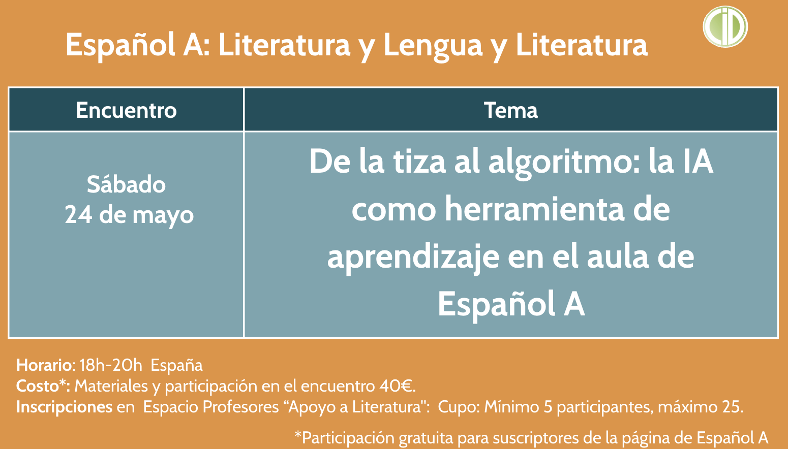Encuentro 24 mayo 2025: De la tiza al algoritmo: la IA como herramienta de aprendizaje en el aula de Español A