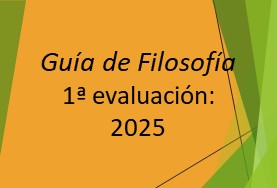 Filosofía (1a evaluación: 2025)