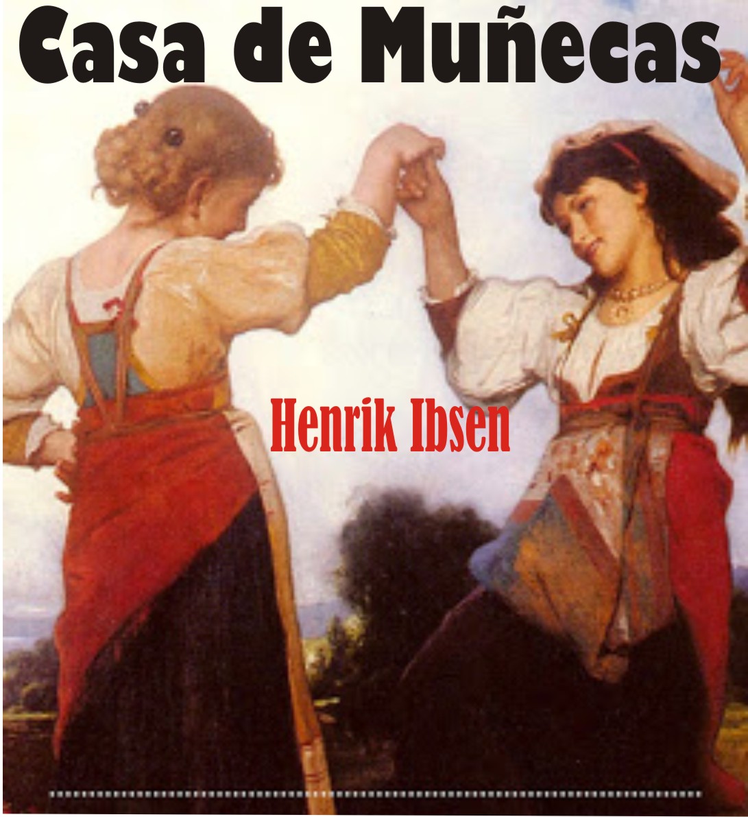 Casa de muñecas: planteamiento general